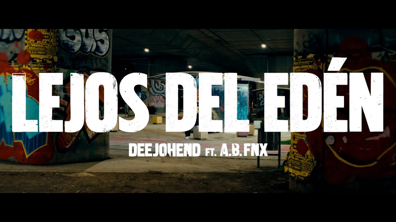 4. Lejos del Edén - DeeJohend & A.B Fnx | Bajo Presión