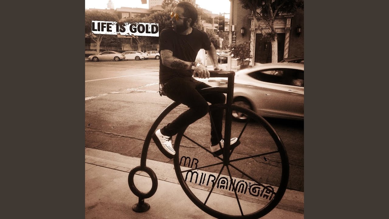Life Is Gold