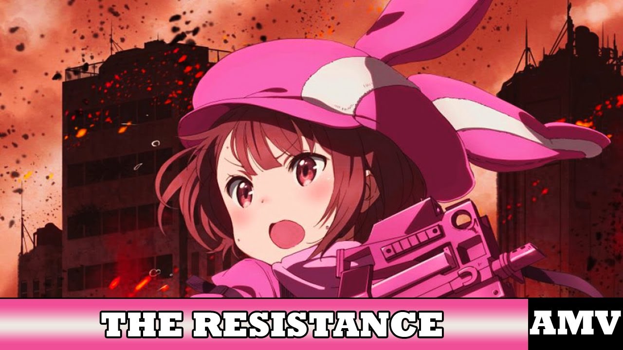Sword Art Online Gun Gale Online (AMV) - The Resistance