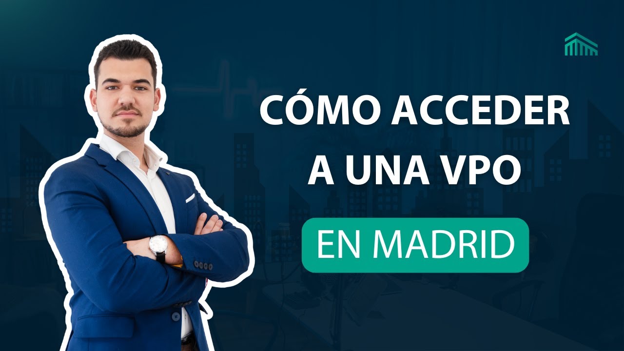 Cómo acceder a una VPO en Madrid: pasos y requisitos 🏘️ | Podcast Inmobiliario