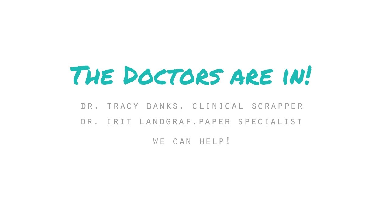 Make your Own Mini scrapbooking kit (The Doctors Are In)