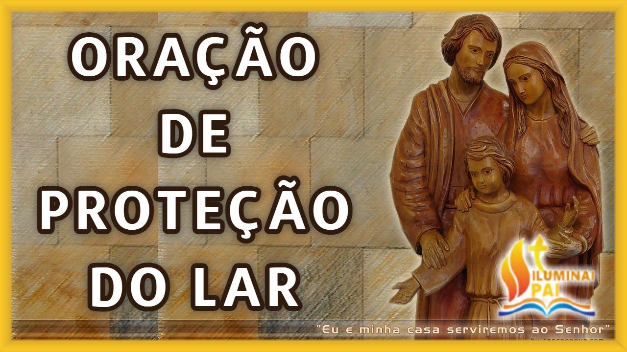 24/02/2026 ORAÇÃO de PROTEÇÃO do LAR e da FAMÍLIA Abençoa Senhor a minha CASA