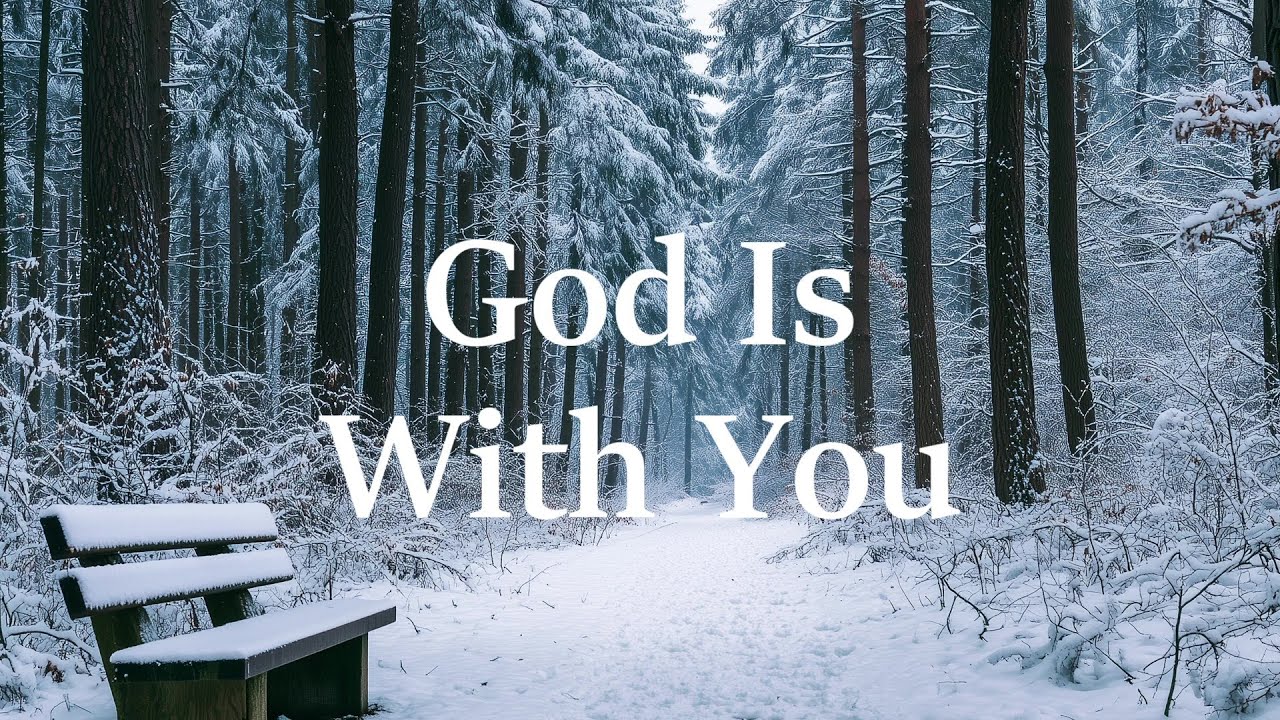 God Is With You❄️ | Instrumental Piano Music with Bible Verses & Peaceful Winter Nature