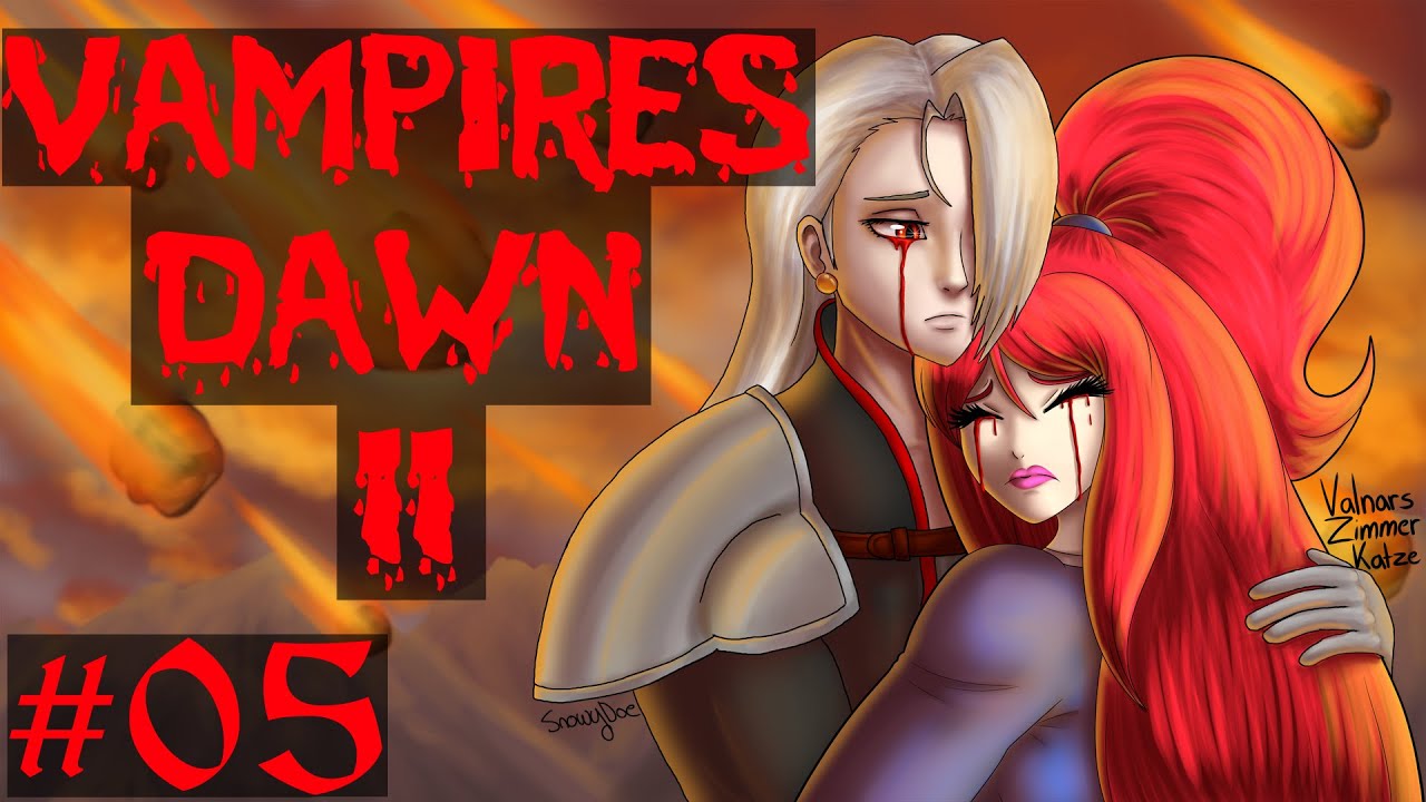 [EN LP] Vampires Dawn 2 - Ancient Blood feat. SnowyDoe #05 - End of the World