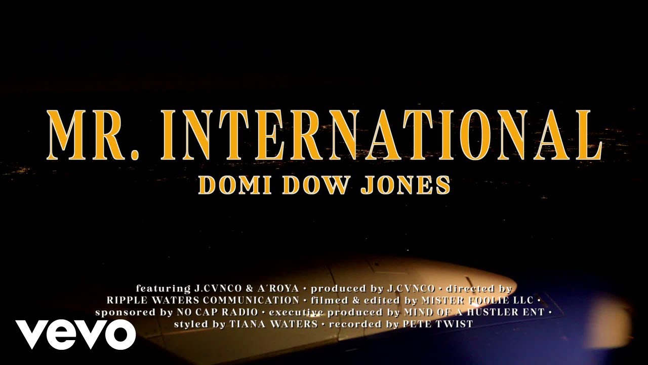 Domi Dow Jones - Mr. International ft. J.Cvnco, A'roya