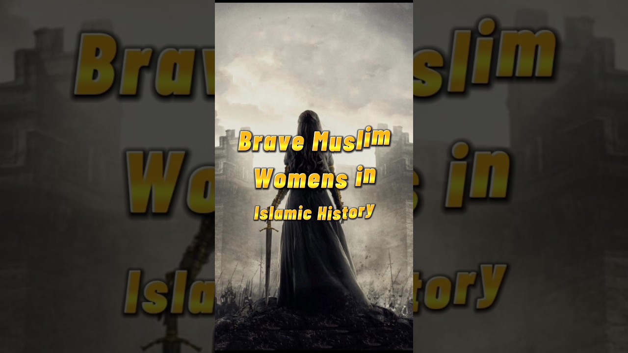Brave Muslim Womens in Islamic History #islam #women #muslimwomen #warriors #explore
