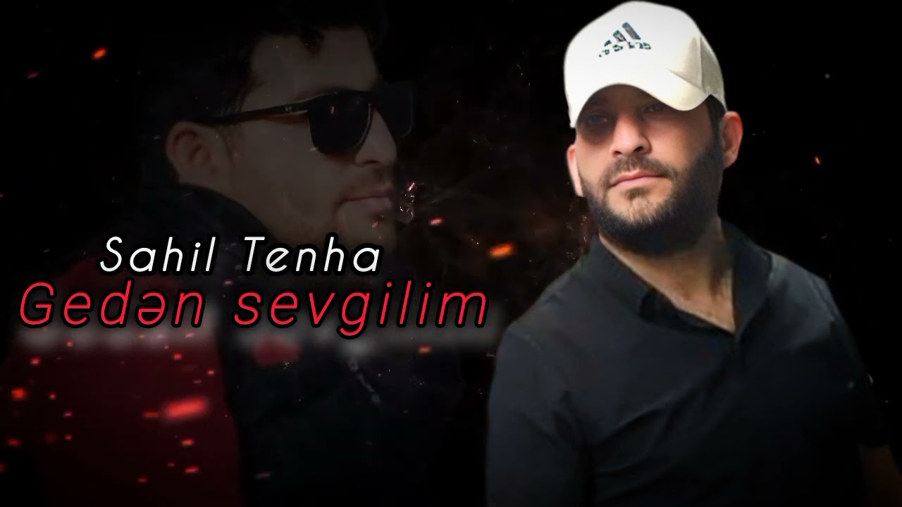 Sahil Tenha - Geden Sevgilim 2025[MusicYes] OFFİCİAL#trending 