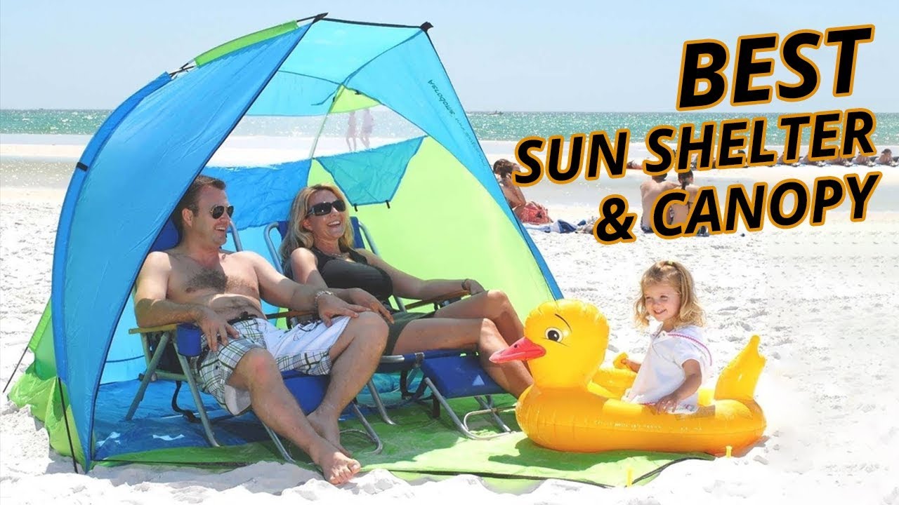 Top 5 Best Sun Shelter & Canopy Tent