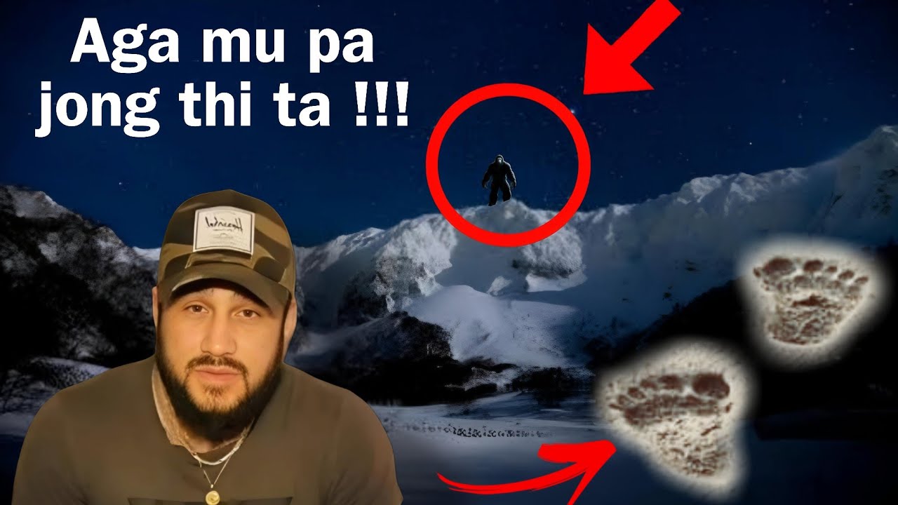 Moulchunga Sahem len tah gamudoh pa | Gimnei umtah | Yeti | Bigfoot | Giant |