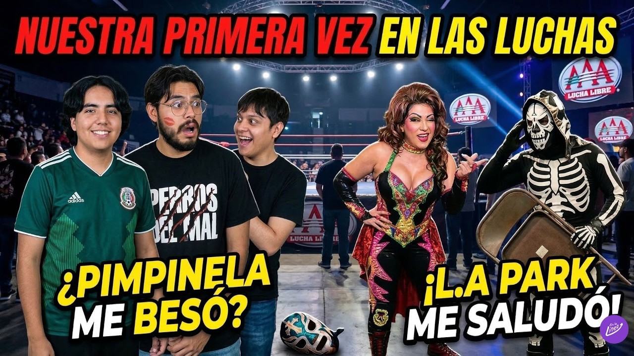 Vlog | Nuestra primera vez en las luchas ¿pimpinela nos beso? 