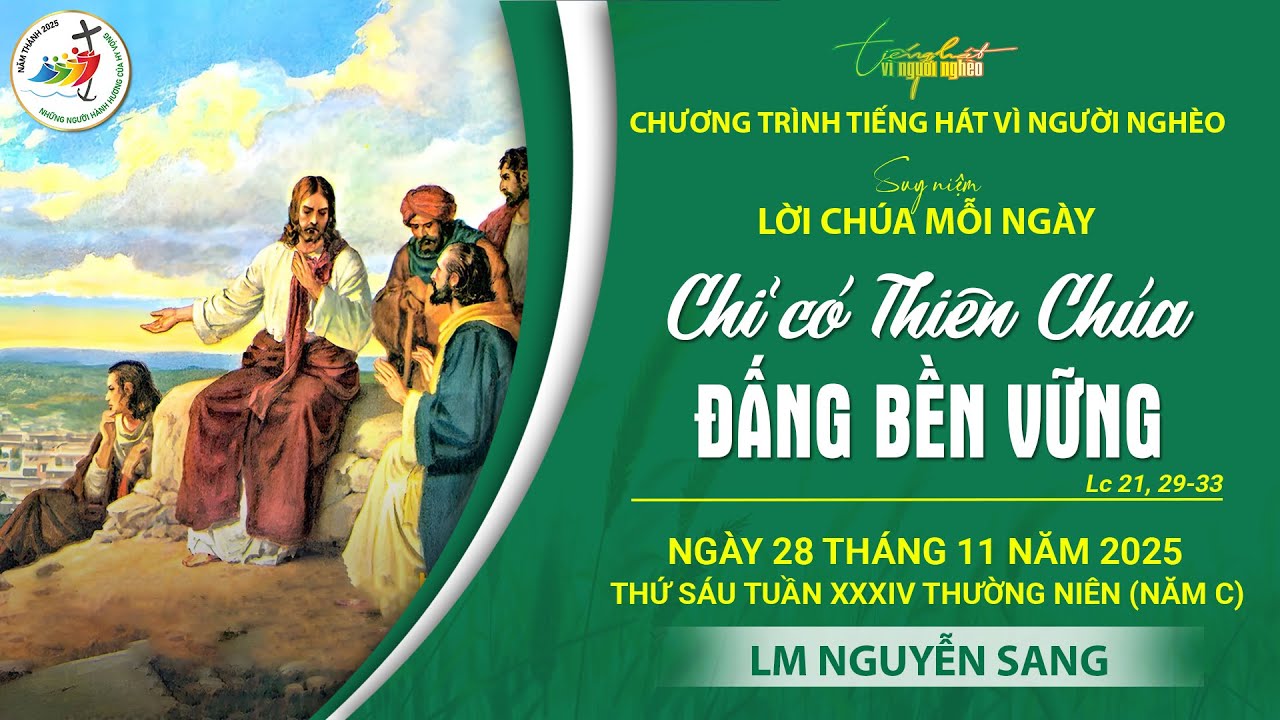 SUY NIỆM LỜI CH&Uacute;A MỖI NG&Agrave;Y | CHỈ C&Oacute; THI&Ecirc;N CH&Uacute;A - ĐẤNG BỀN VỮNG | LM NGUYỄN SANG | THỨ S&Aacute;U,28.11.2025