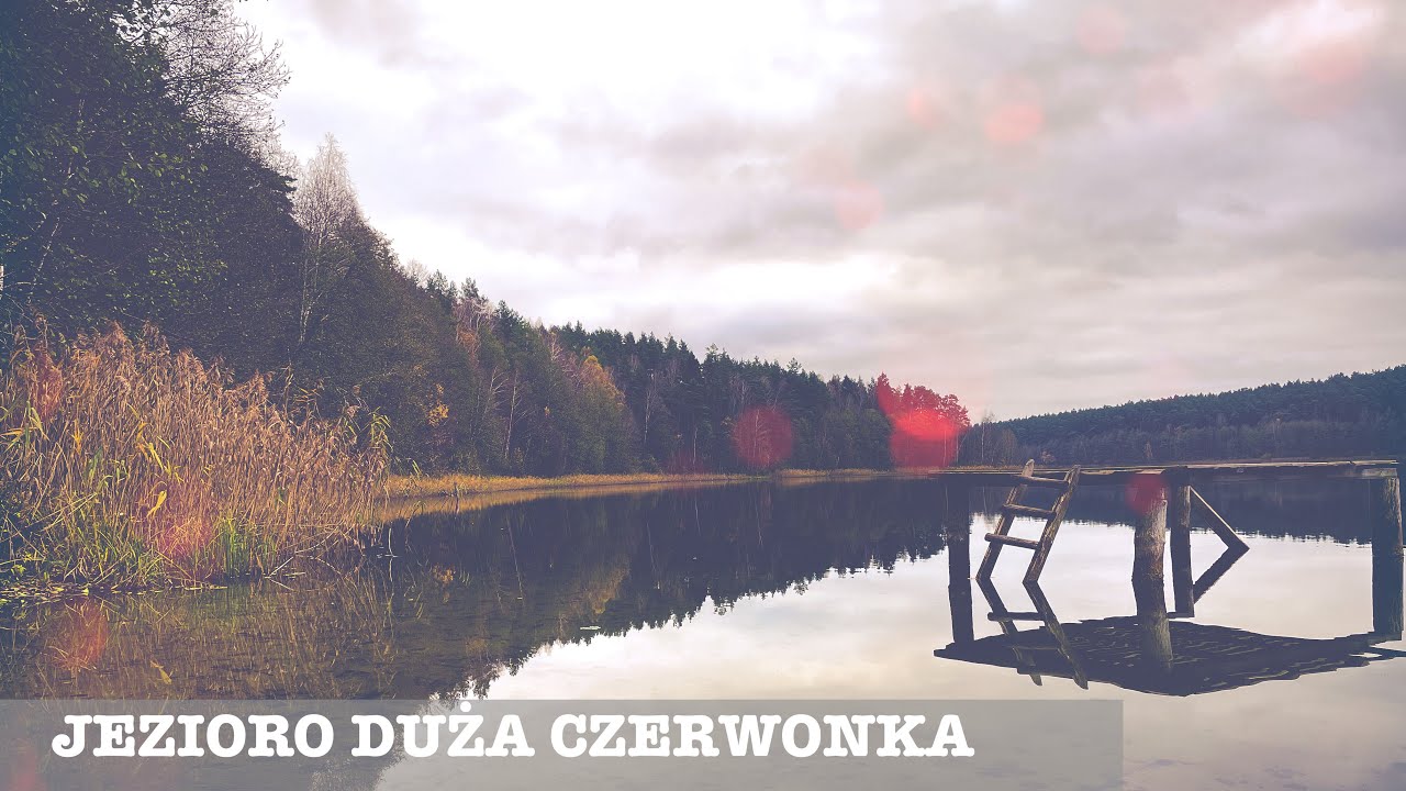 Jezioro Duża Czerwonka - trasa z Olsztyna