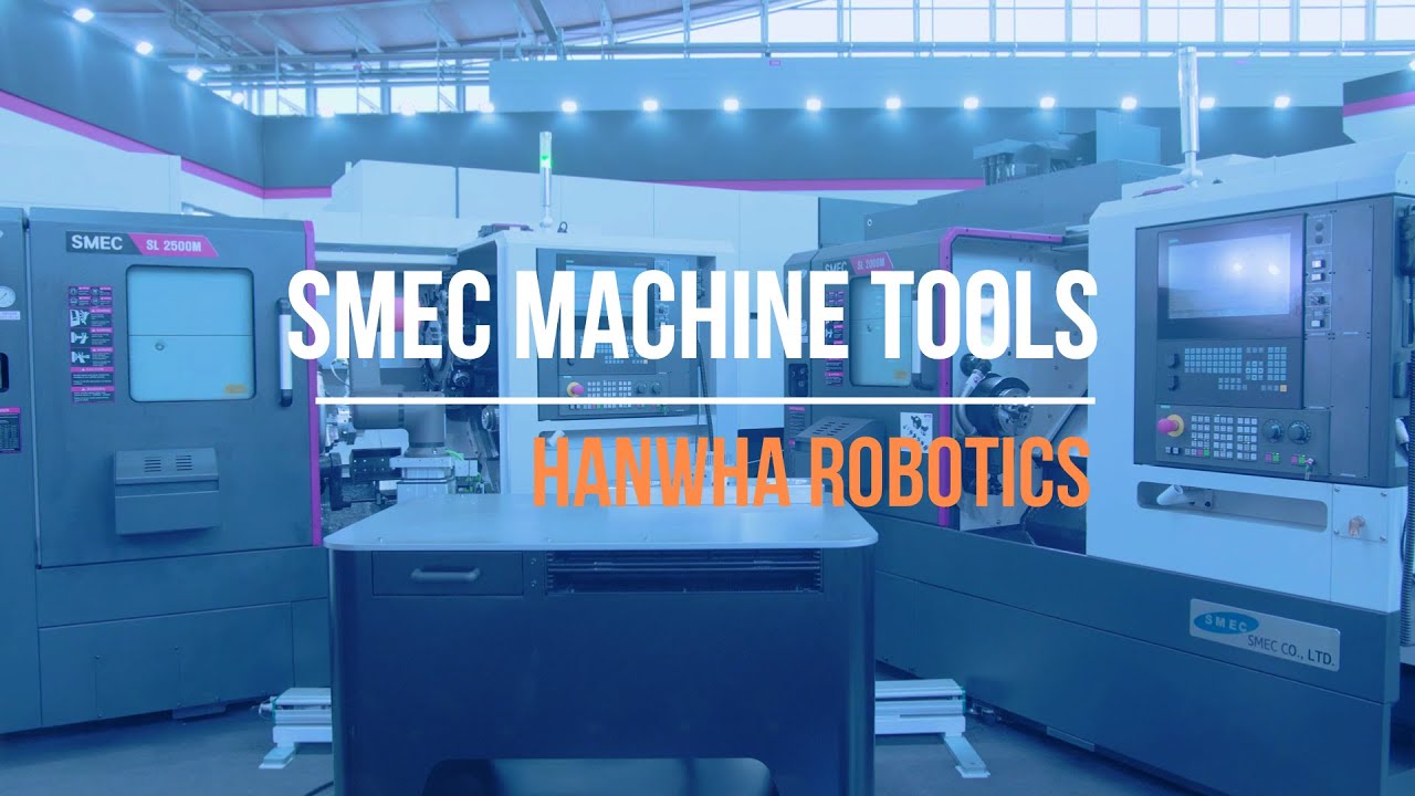 SMEC Machine Tools X HANWHA Robotics Collaboration(Lathe,Turning center,cobot,co-robot)