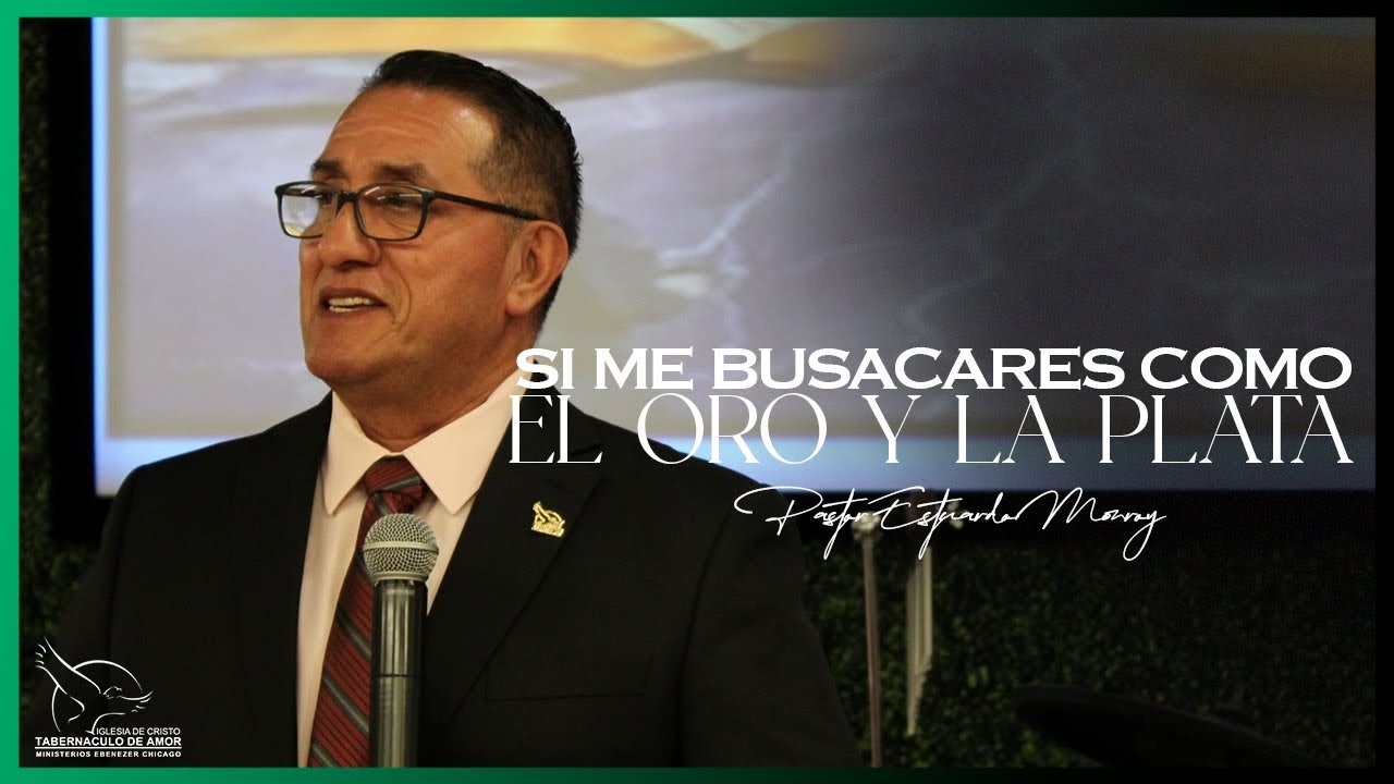 Si Me Buscares Como Al Oro Y La Plata | Viernes 9.8.2023 Pastor Estuardo Monroy