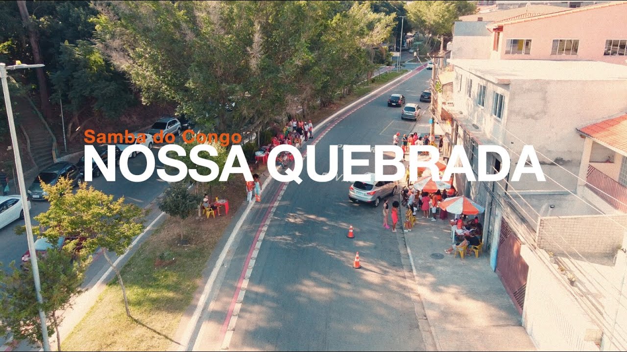 Samba do Congo - Nossa Quebrada (Clipe oficial)