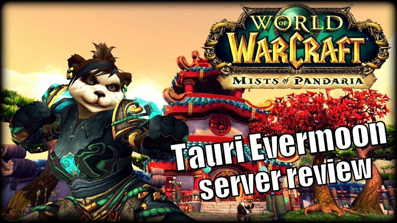 WoW Private Server Review - Tauri Evermoon