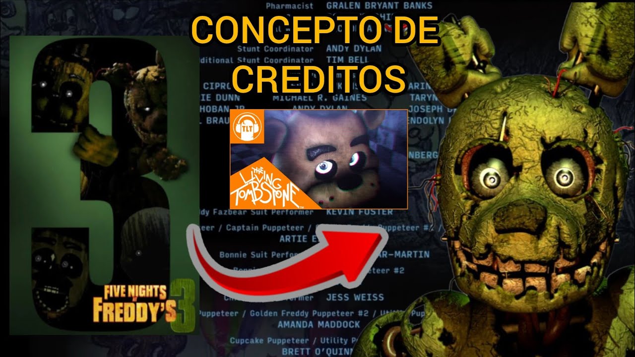 FNAF 3 MOVIE Creditos Concepto Canción DIE IN A FIRE de @TheLivingTombstone con escena post-creditos