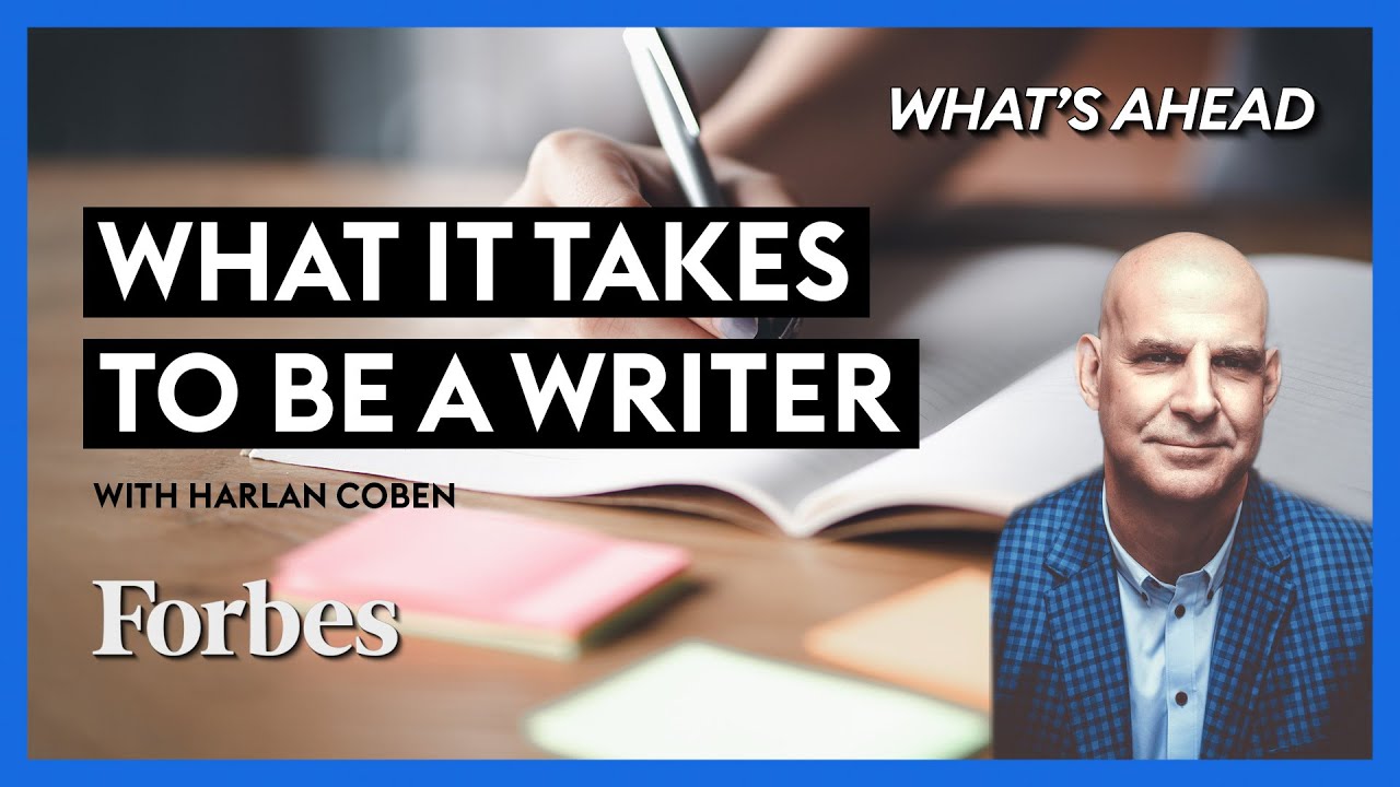 What It Takes to Be A Writer with Harlan Coben - Steve Forbes | Forbes