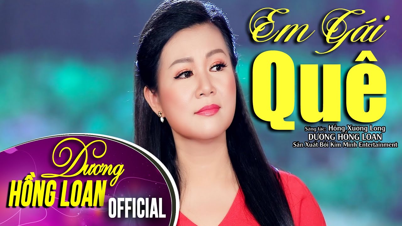 Em G&aacute;i Qu&ecirc; | st Hồng Xương Long | ca sĩ Dương Hồng Loan