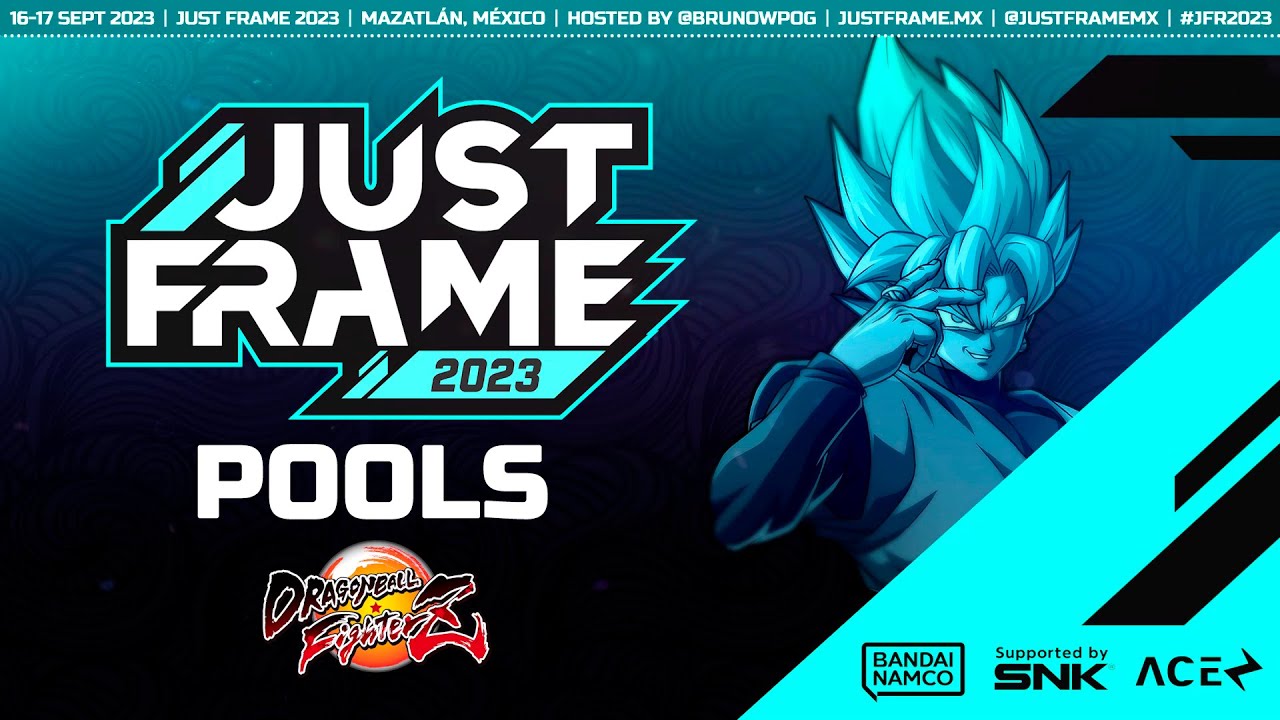 JUST FRAME 2023 | DBFZ Pools (Dany, Neku, Levi_Shoto, Muzan, Mikesaftig)