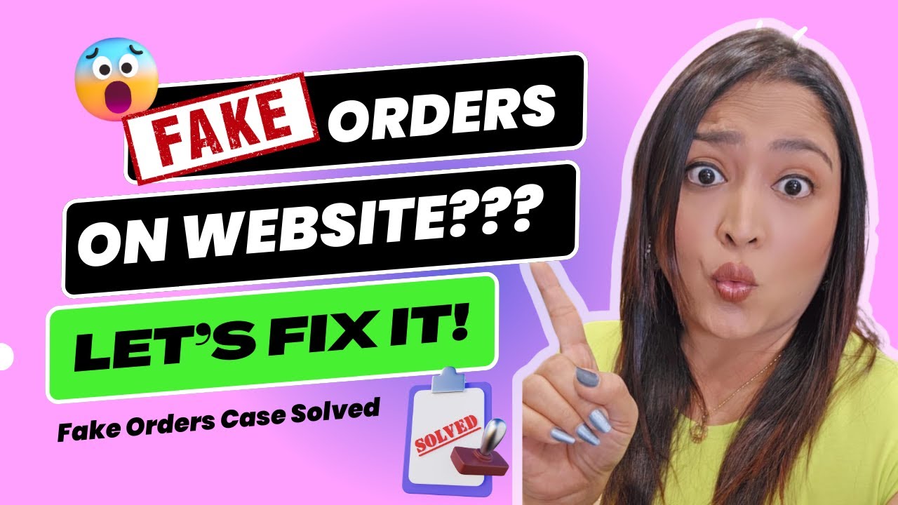 How To Stop Fake Orders on Website - SOLUTION REVEALED