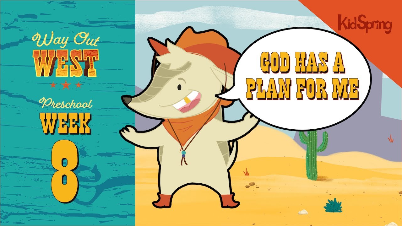 God Has a Plan for Me | Way Out West 2025 | Preschool Week 8