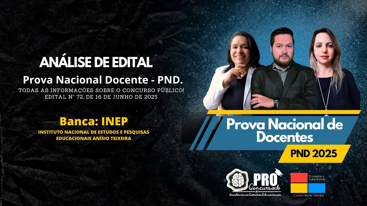 PND - Prova Nacional de Docentes 2025 - Análise e Informações sobre o Edital