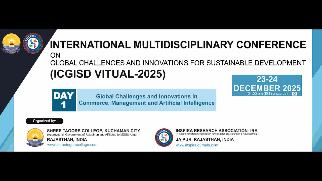 DAY 1- International Multidisciplinary Conference II ICGISD Virtual-2025)