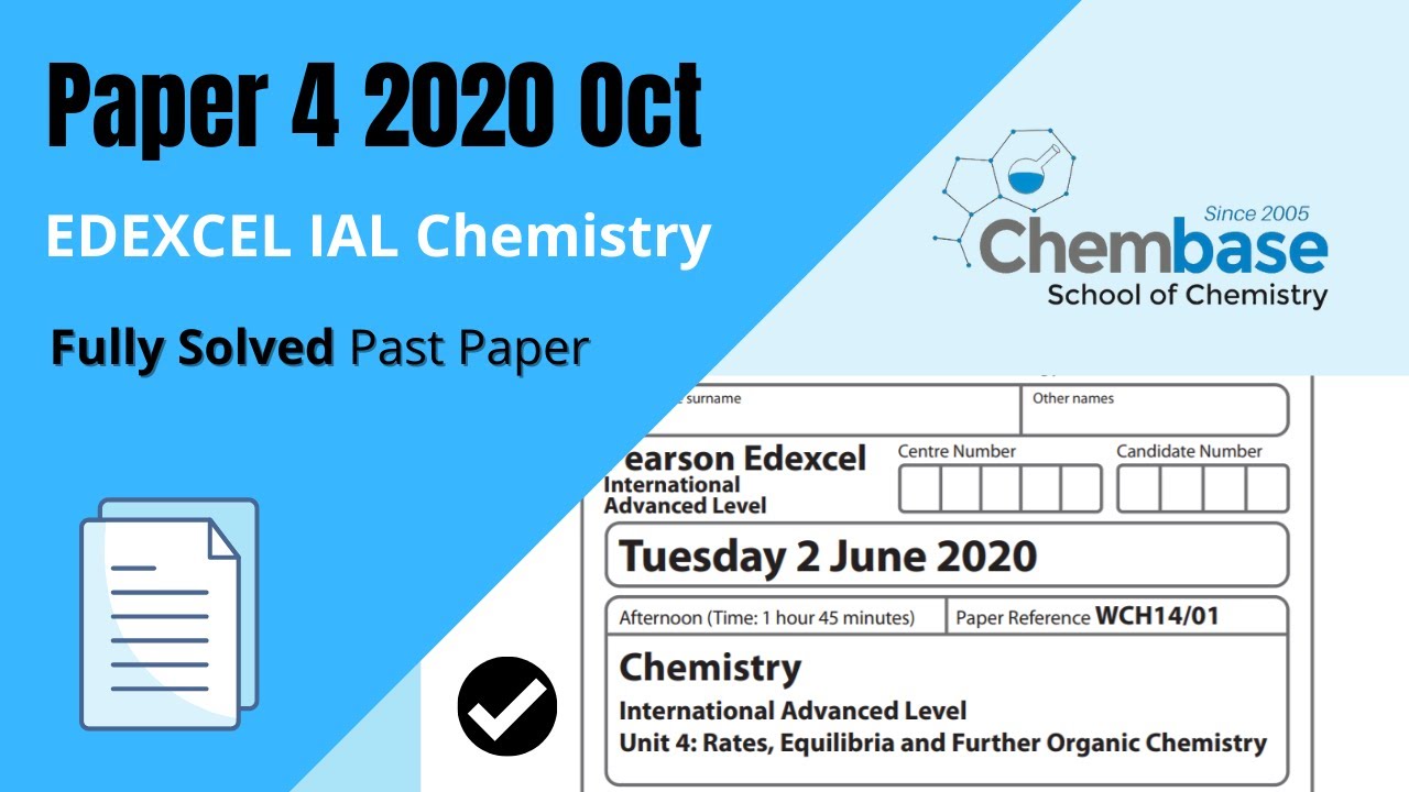 Edexcel IAL Chemistry Paper 4 2020 October | Fully Solved