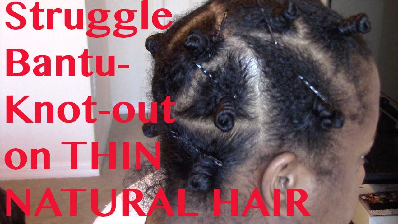 Bantu Knot-Out on THIN Natural Hair