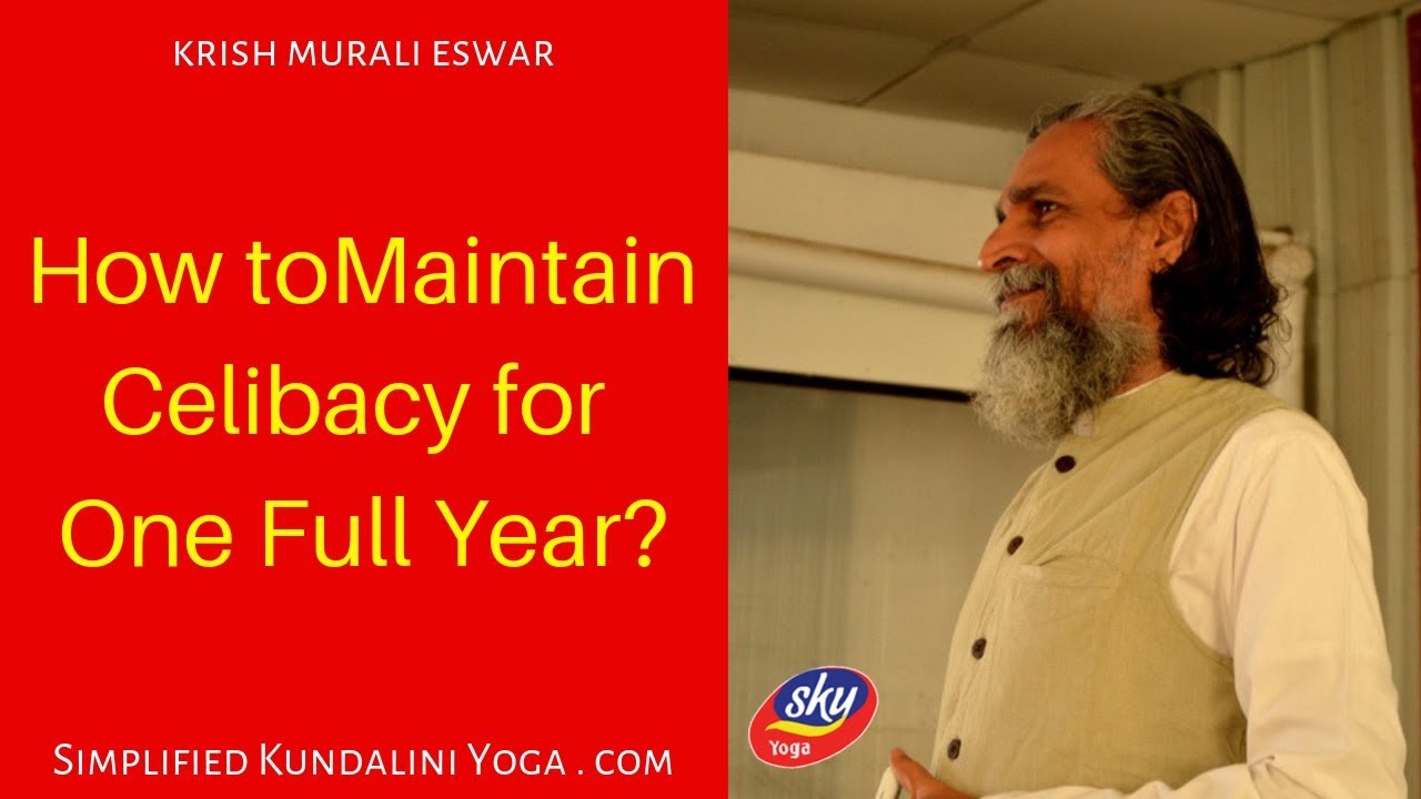 How to Maintain Celibacy for One Full Year?