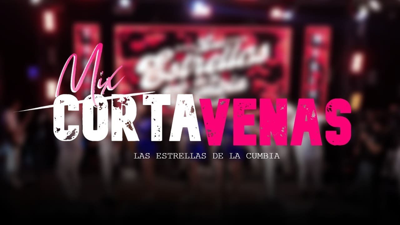 Mix Corta Venas - Las Estrellas de la Cumbia