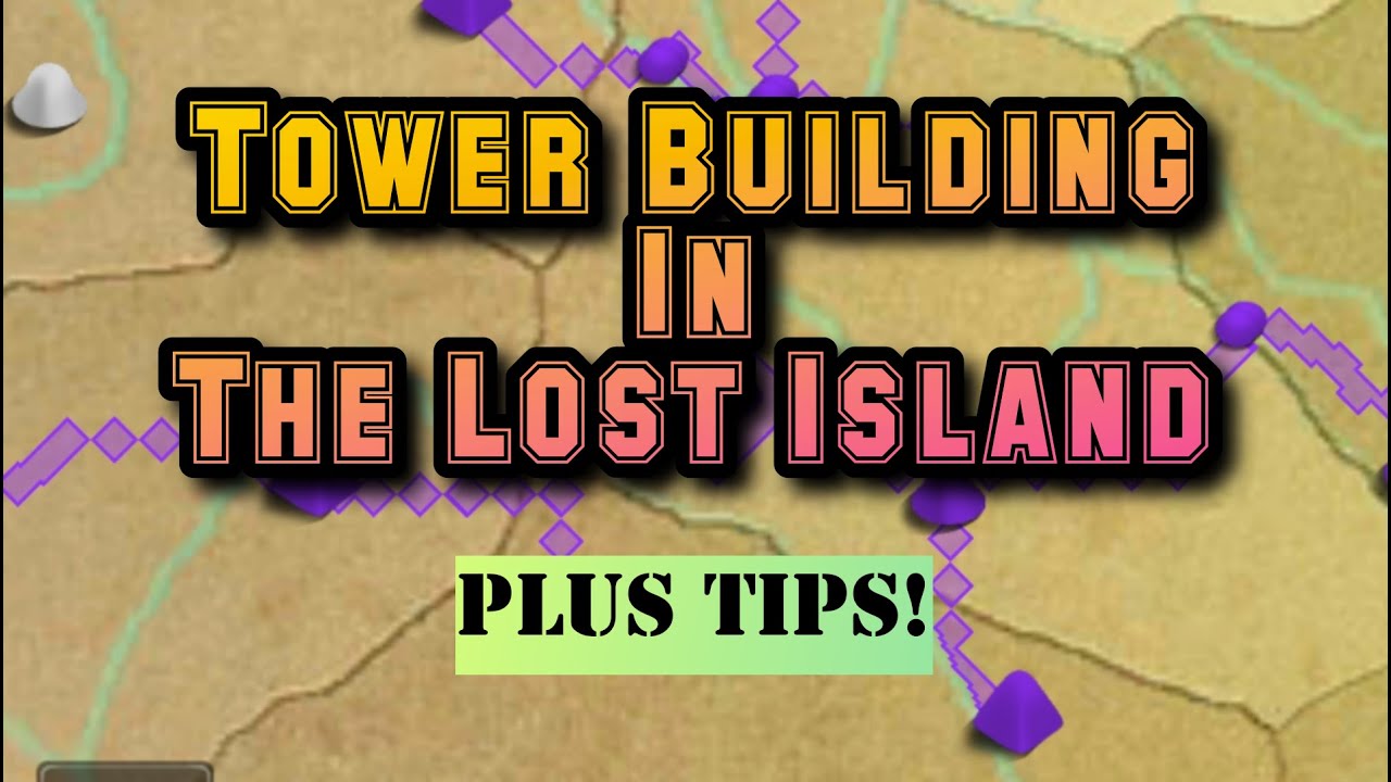 Alliance Tower Building in the Lost Island (plus tips!)
