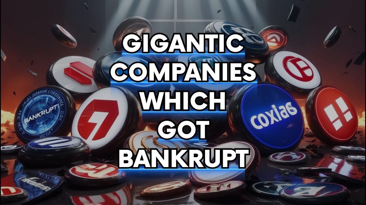 GIANT Companies That Went Bankrupt!