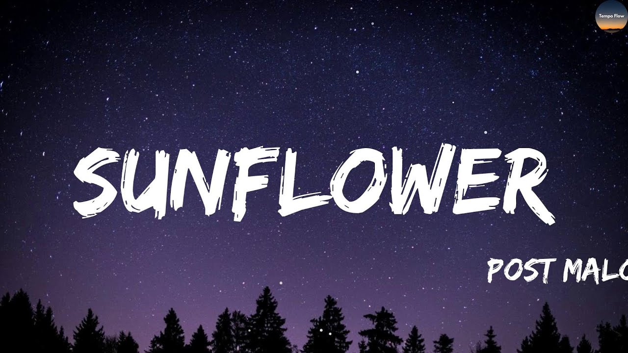 Post Malone - Sunflower (Lyrics) | Lukas Graham, Halsey