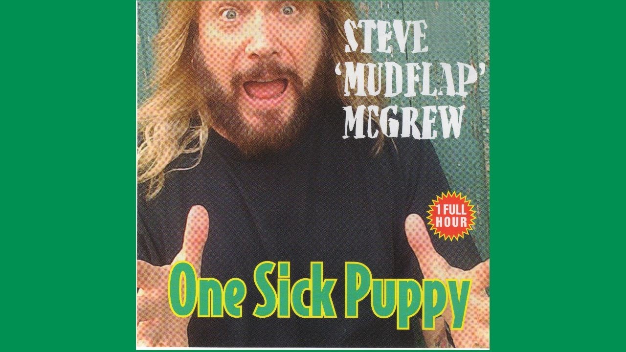 Steve Mudflap McGrew -- 