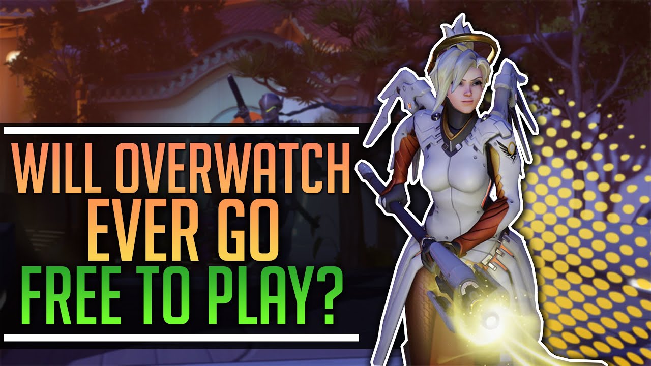 Will Overwatch Ever Go Free To Play?