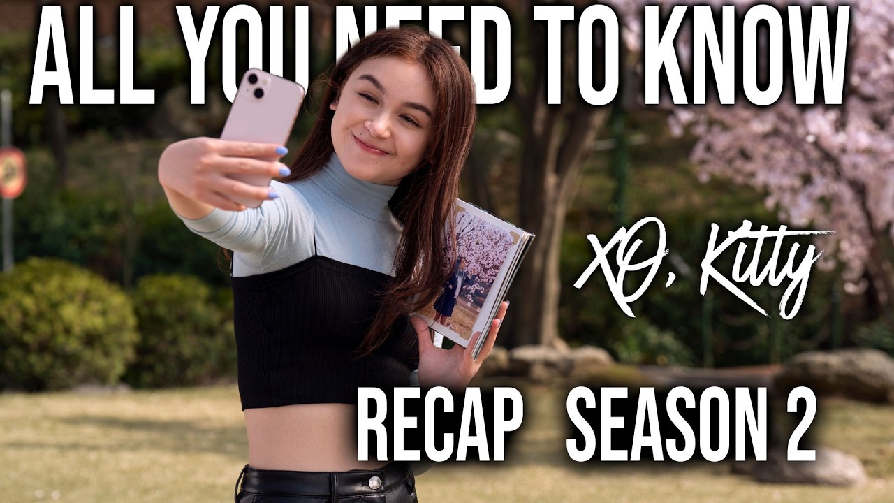 XO, Kitty Season 2 Recap | Everything You Need Before Season 3