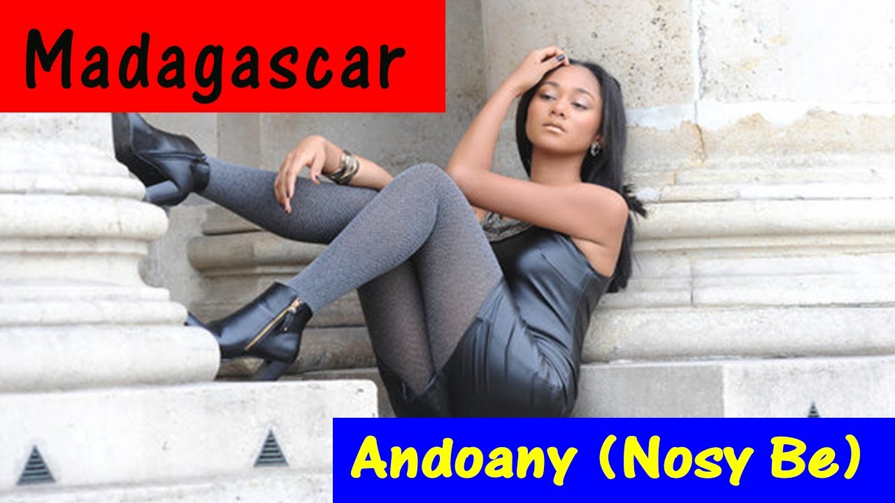 Madagascar 🇲🇬 Nosy Be (Hell-Ville Andoany - Ambatoloaka)