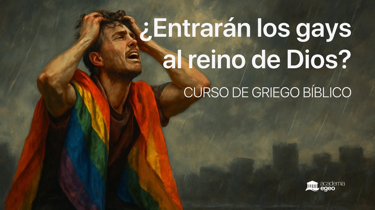 Pablo NO se refería a los HOMOSEXUALES 🌈 | Curso de GRIEGO BÍBLICO