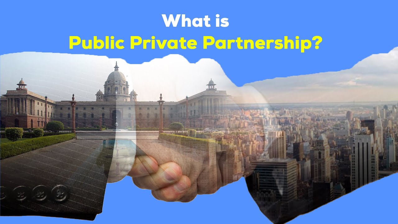What is public private partnership? Why does India need PPP model? | Must Know Series By RealtyNXT