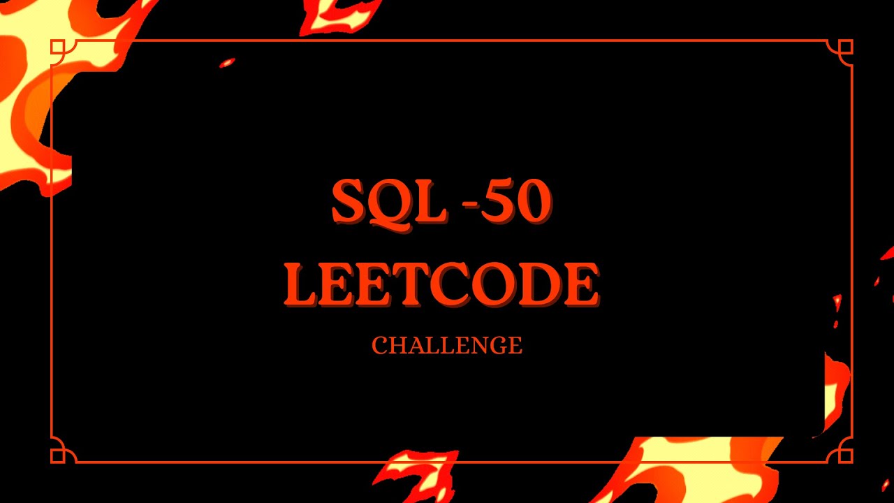 SQL Interview Questions (Leetcode SQL-50) | Challenge Day 3