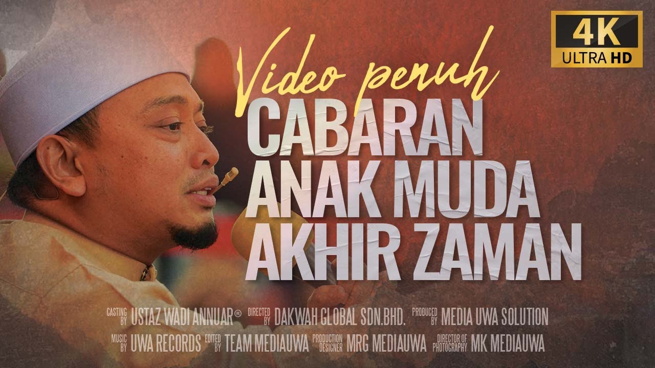 Ceramah Penuh [4K] : Cabaran Anak Muda Akhir Zaman | Ustaz Wadi Annuar