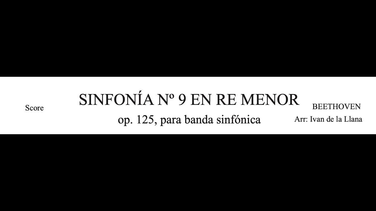 Beethoven Sinfonía 9 - Mov 1 - PARA BANDA SINFÓNICA  Score - Arr: Ivan de la Llana