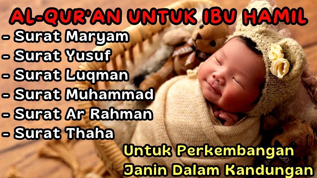 Surat MARYAM Untuk Perkembangan Otak Janin dalam Kandungan, Surat Untuk Ibu Hamil dan Janin *70