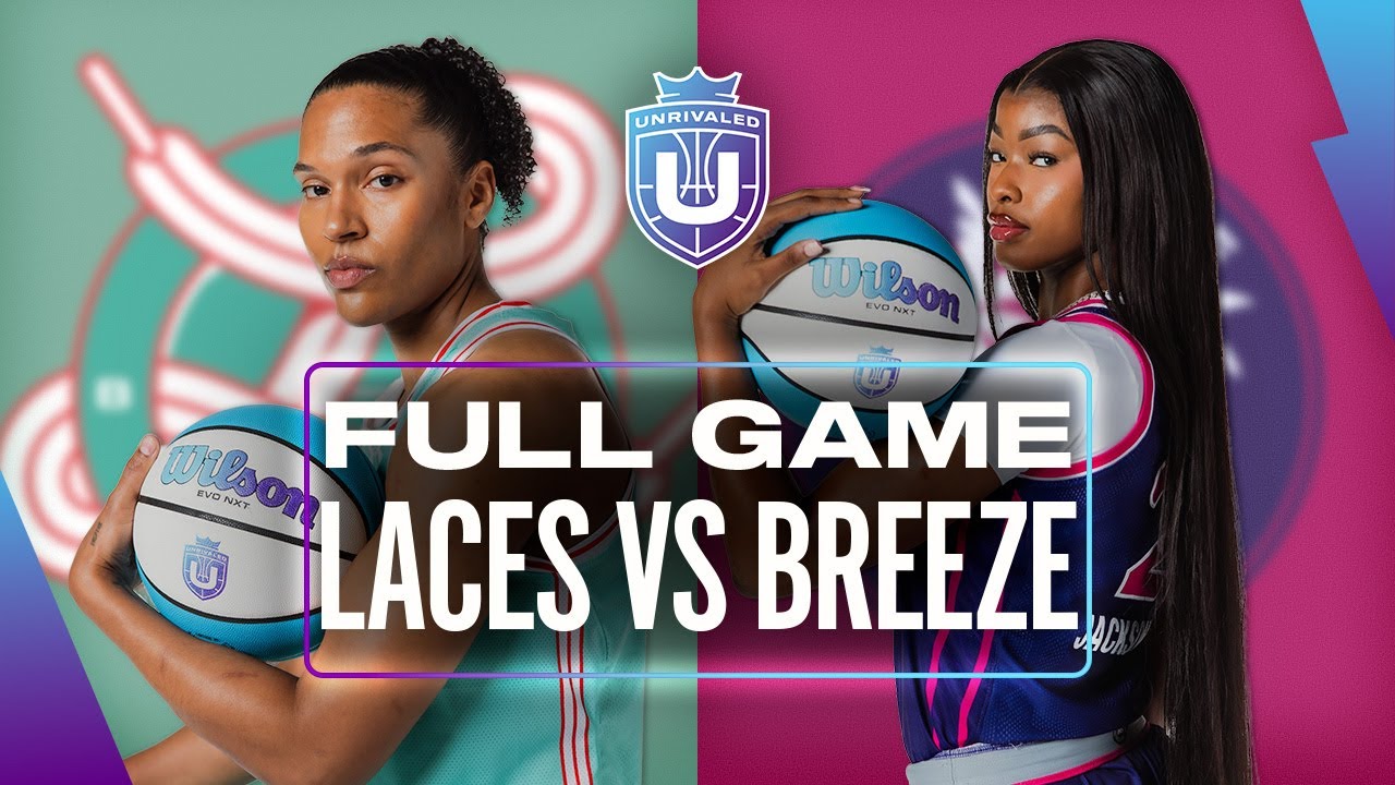 LACES vs. BREEZE | Full Game | Unrivaled Basketball