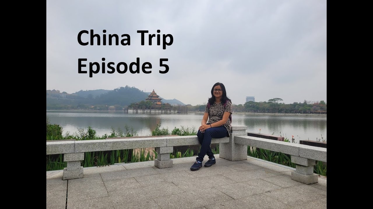 China Trip - Episode 5, Shunfengshun Park, Foshan; Dongguan