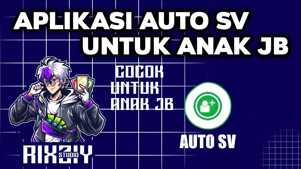 APK AUTO SV MEMBANTU UNTUK ANAK JB ANTI PASWORD 📎