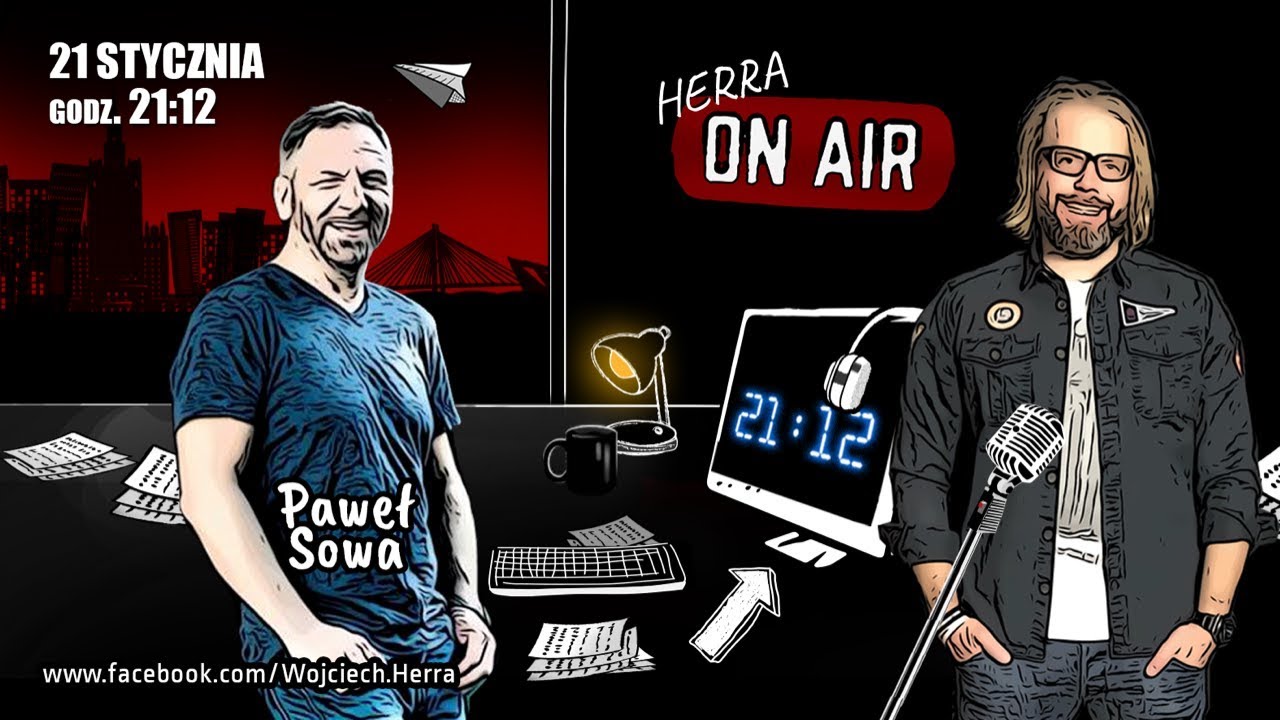 #HerraOnAir - Wojciech Herra & Paweł Sowa - o głębokiej zmianie i przemianie człowieka