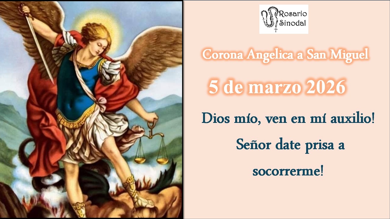 Corona Angelica a San Miguel Arcángel 5 marzo